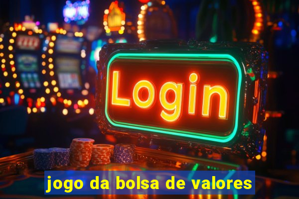 jogo da bolsa de valores